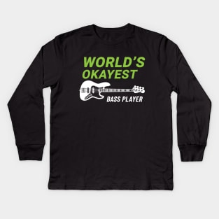 World's Okayest Bass Player J-Style Bass Guitar Dark Theme Kids Long Sleeve T-Shirt